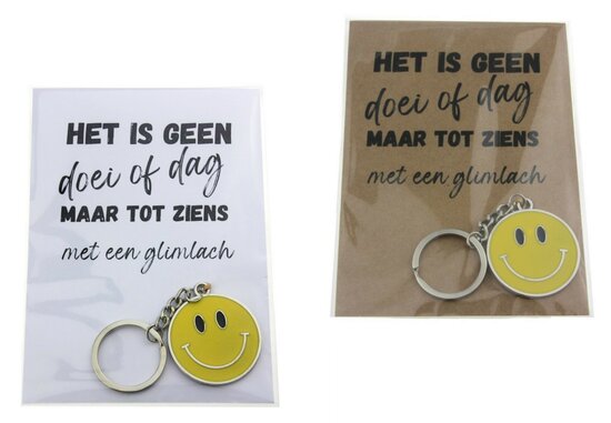 Gelukszakje kaart het is geen doei of dag met metalen smile sleutelhanger